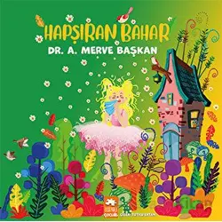 Hapşıran Bahar - A. Merve Başkan - Eksik Parça Yayınları