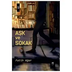 Aşk ve Sokak - Fatih Ağar - Memento Mori