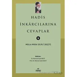 Hadis İnkarcılarına Cevaplar - Molla Musa Celali - Ravza Yayınları