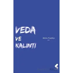 Veda ve Kalıntı - Metin Fındıkçı - Klaros Yayınları