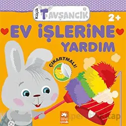 Ev İşlerine Yardım - Rasa Dmuchovskiene - Eksik Parça Yayınları