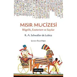 Mısır Mucizesi - R. A. Schwaller de Lubicz - Doğu Batı Yayınları