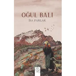 Oğul Balı - İsa Parlak - Post Yayınevi