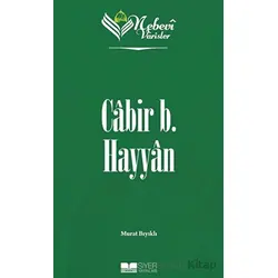 Cabir B. Hayyan - Nebevi Varisler 25 - Murat Bıyıklı - Siyer Yayınları
