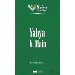 Yahya B. Main - Nebevi Varisler 28 - Serdar Murat Gürses - Siyer Yayınları