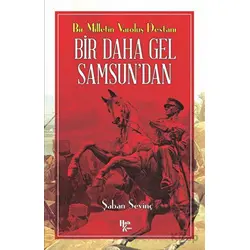 Bir Daha Gel Samsun’dan - Şaban Sevinç - Halk Kitabevi