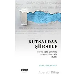 Kutsaldan Şiirsele - Cemile Odunkıran - Hece Yayınları