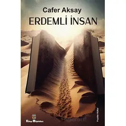 Erdemli İnsan - Cafer Aksay - Kitap Müptelası Yayınları