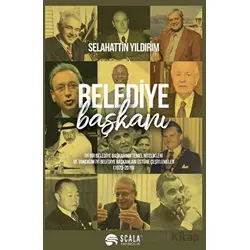 Belediye Başkanı - Selahattin Yıldırım - Scala Yayıncılık