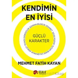Kendimin En İyisi - Mehmet Fatih Kayan - Scala Yayıncılık