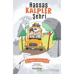 Hassas Kalpler Şehri - Funda Uçuk Er - Hayykitap