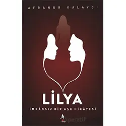 Lilya - Afranur Kalaycı - A7 Kitap