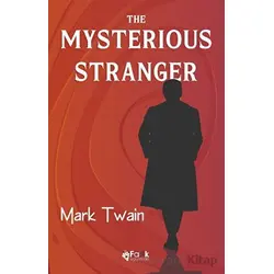The Mysterious Stranger - Mark Twain - Fark Yayınları