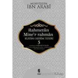 Rahmetün Miner-Rahman - Kuran-ı Kerim Tefsiri 5 - İbn Arabi - İnsan Yayınları