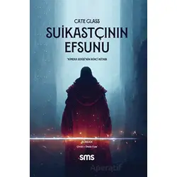 Suikastçının Efsunu - Kimera Serisi - İkinci Kitap - Cate Glass - Sms Yayınları