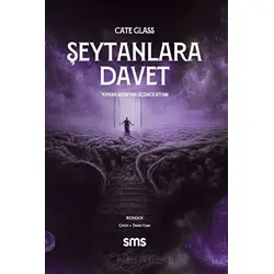 Şeytanlara Davet- Kimera Serisi - Üçüncü Kitap - Cate Glass - Sms Yayınları