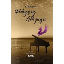 Yıldızsız Gökyüzü - Martha Batiz - Sms Yayınları