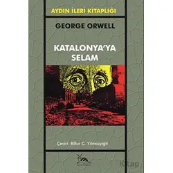 Katalonyaya Selam - George Orwell - Sarmal Kitabevi