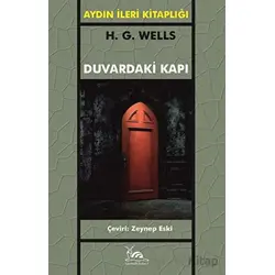 Duvardaki Kapı - H. G. Wells - Sarmal Kitabevi