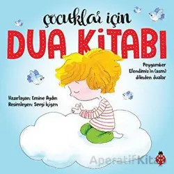 Çocuklar İçin Dua Kitabı - Kolektif - Uğurböceği Yayınları