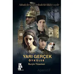 Yarı Gerçek Öyküler - Burçin Tüzemen - Edebiyatist