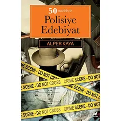 50 Maddede Polisiye Edebiyat - Alper Kaya - Kara Karga Yayınları