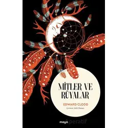 Mitler ve Rüyalar - Edward Clodd - Maya Kitap