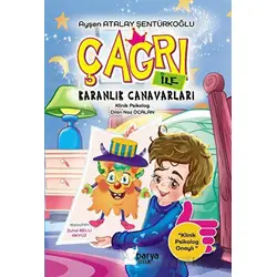 Çağrı İle Karanlık Canavarları - Ayşen Atalay Şentürkoğlu - Parya Kitap