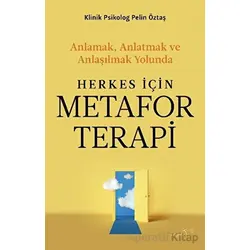 Herkes İçin Metafor Terapi - Pelin Öztaş - Müptela Yayınları