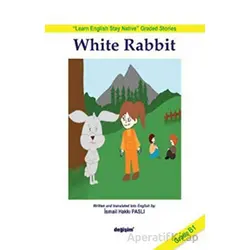 White Rabbit - İsmail Hakkı Paslı - Değişim Yayınları