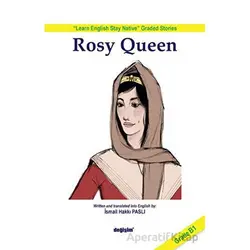 Rosy Queen - İsmail Hakkı Paslı - Değişim Yayınları