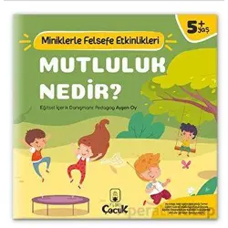 Mutluluk Nedir? - Miniklerle Felsefe Etkinlikleri - Ayşen Oy - Floki Çocuk