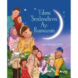 Yılımı Şenlendiren Ay: Ramazan - Inda Ahmad Zahri - Profil Kitap