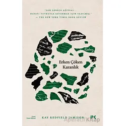Erken Çöken Karanlık - Kay Redfield Jamison - Profil Kitap