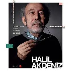Otobiyografik Yaşamı ve Sanatı - Halil Akdeniz - Boyut Yayın Grubu