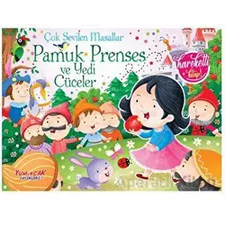 Çok Sevilen Masallar - Pamuk Prenses ve Yedi Cüceler (Hareketli Kitap)