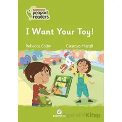 I Want Your Toy! - Rebecca Colby - Redhouse Yayınları