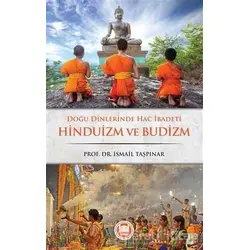 Doğu Dinlerinde Hac İbadeti Hinduizm ve Budizm