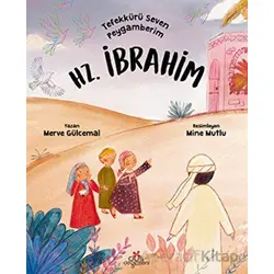Tefekkürü Seven Peygamberim Hz. İbrahim - Merve Gülcemal - Düş Değirmeni