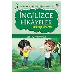 3. Sınıflar İçin Renkli Resimlerle İngilizce Hikayeler (10 Hikaye Bir Arada)