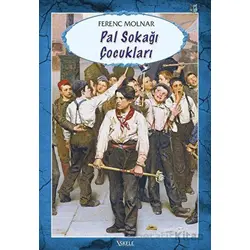 Pal Sokağı Çocukları - French Molnar - İskele Yayıncılık