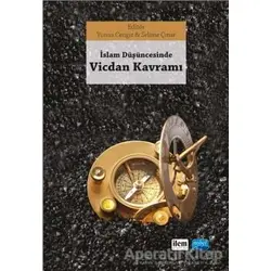 İslam Düşüncesinde Vicdan Kavramı - Selime Çınar - İlem Yayınları