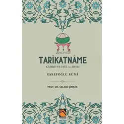 Tarikatname: Kadiriyye Usul ve Adabı - Eşrefoğlu Rumi - Selami Şimşek - Buhara Yayınları