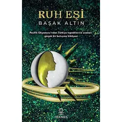 Ruh Eşi - Başak Altın - Hermes Yayınları