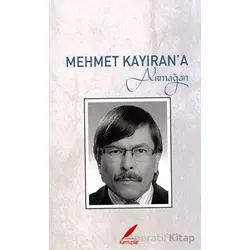 Mehmet Kayıran’a Armağan - Kolektif - Kırmızılar