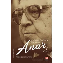Çağının Önünde Bir Yazar Anar - Pervin Nuraliyeva - Tedev Yayınları
