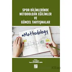 Spor Bilimlerinde Metodolojik Eğilimler ve Güncel Tartışmalar