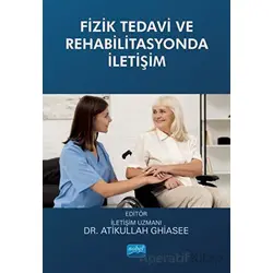 Fizik Tedavi ve Rehabilitasyonda İletişim - Kolektif - Nobel Akademik Yayıncılık