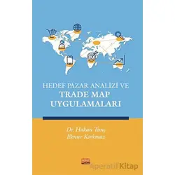 Hedef Pazar Analizi ve Trade Map Uygulamaları - Hakan Tunç - Nobel Bilimsel Eserler