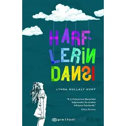 Harflerin Dansı - Lynda Mullaly Hunt - Epsilon Yayınevi